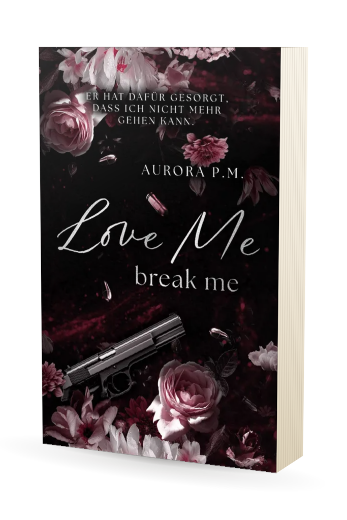 Love me, break me – Taschenbuch